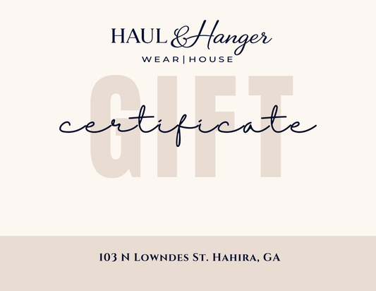 Haul & Hanger Wear | House Gift Certificate