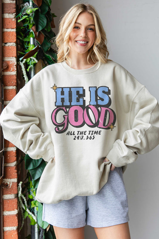 He Is Good Oversized Graphic Sweatshirt