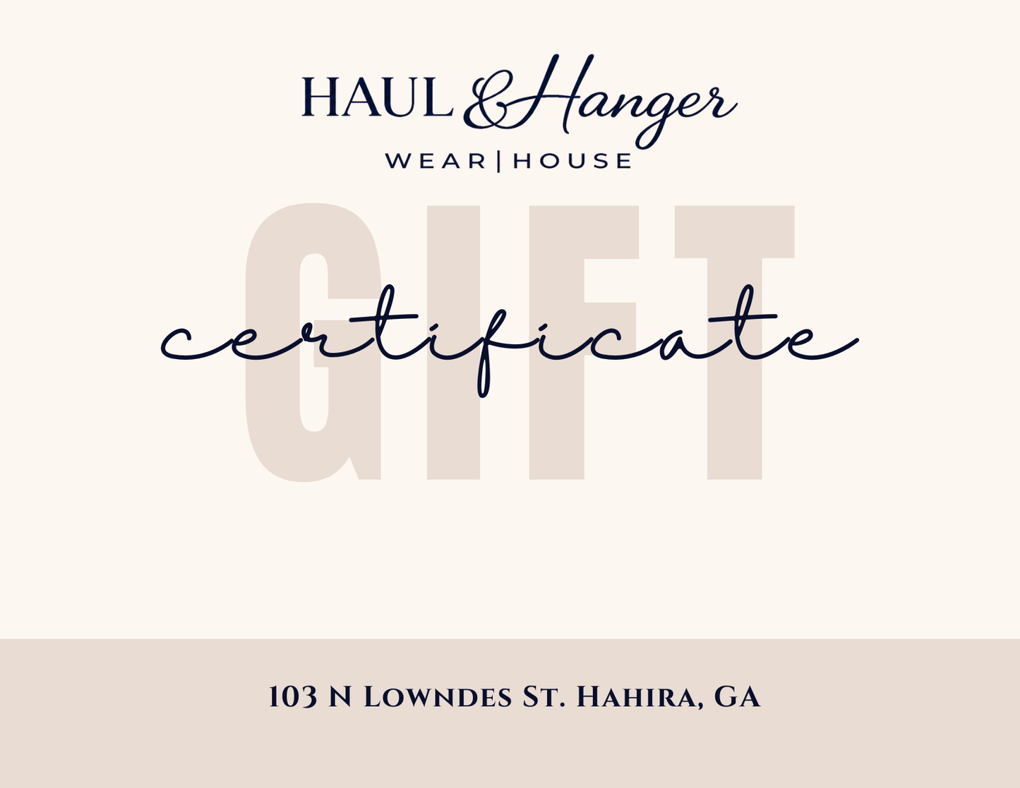Haul & Hanger Wear | House Gift Certificate