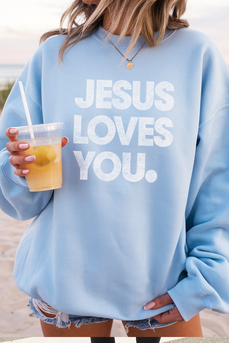 Jesus Loves You Sweatshirt