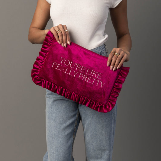 You're Like Really Pretty Ruffle Travel Pouch | Panache