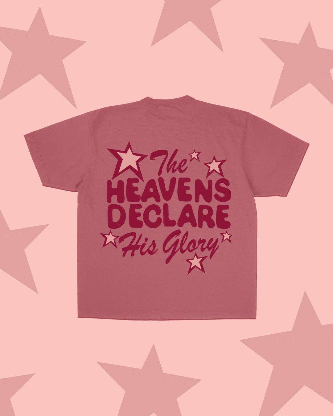 Heavens Declare His Glory Tee